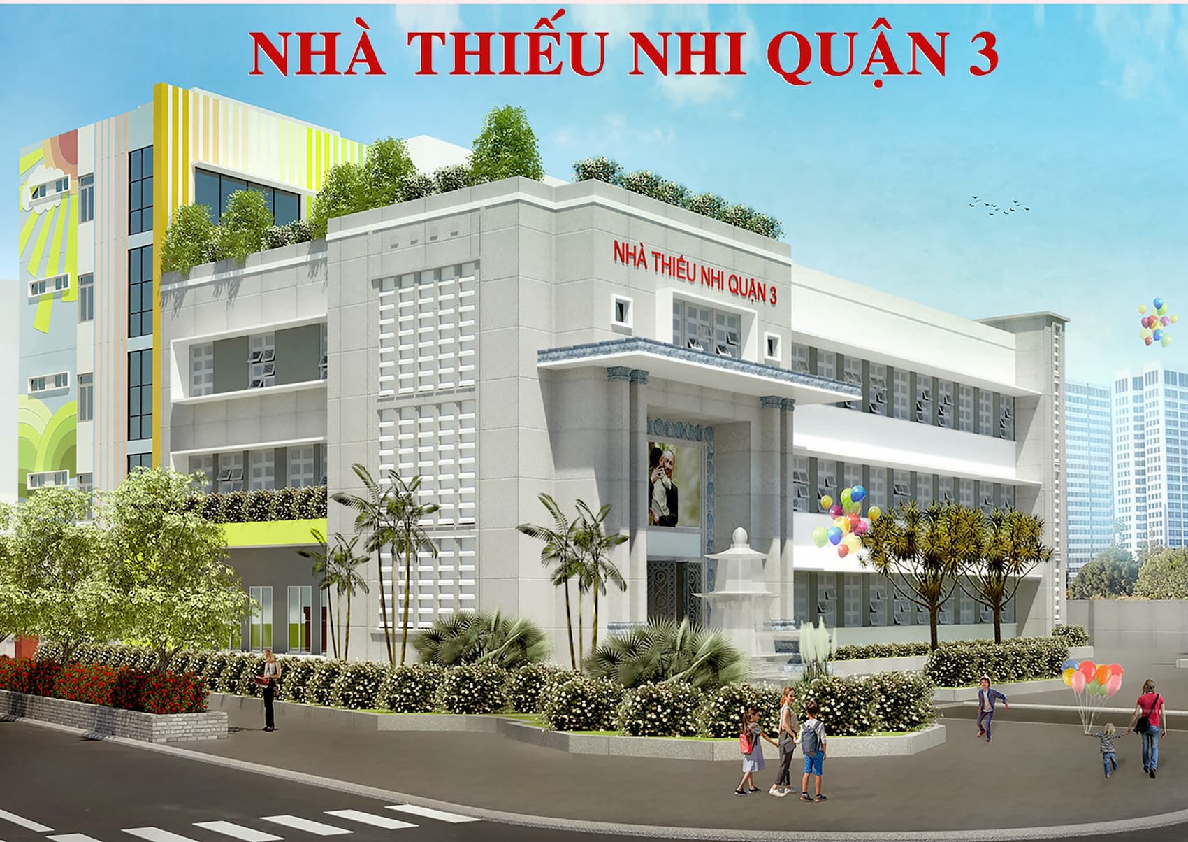 Dự án xây dựng Nhà Thiếu Nhi Quận 3